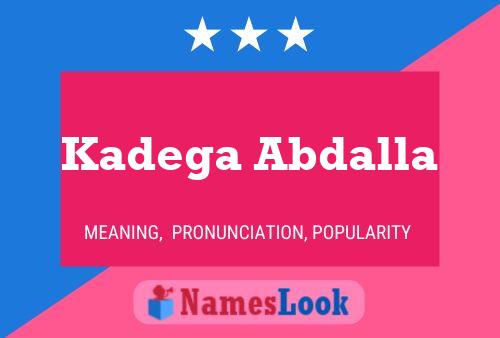 Affiche de nom Kadega Abdalla