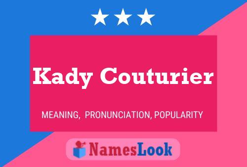 Affiche de nom Kady Couturier