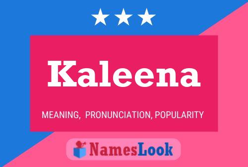 Affiche de nom Kaleena