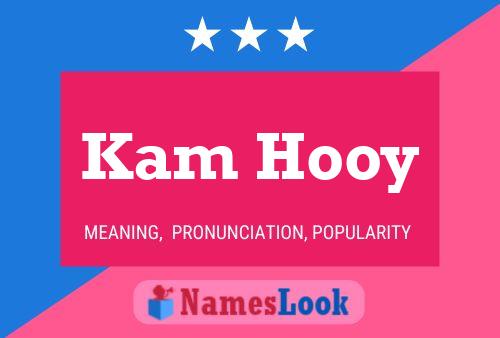 Affiche de nom Kam Hooy