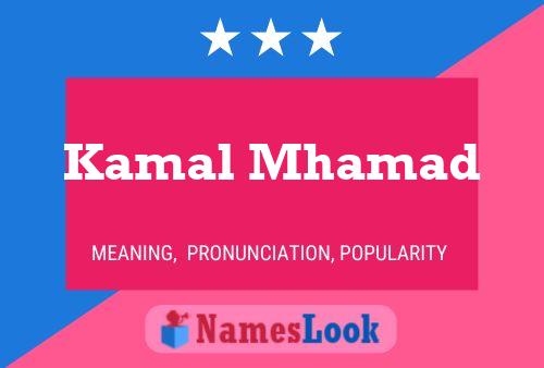 Affiche de nom Kamal Mhamad