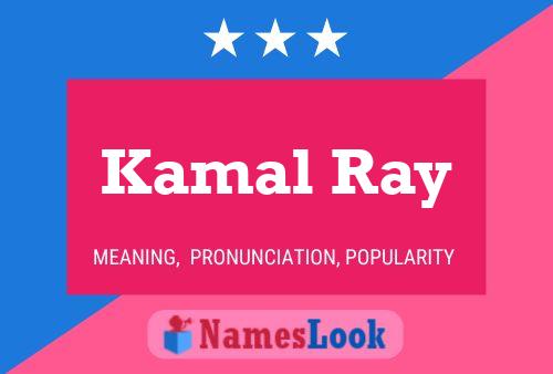 Affiche de nom Kamal Ray