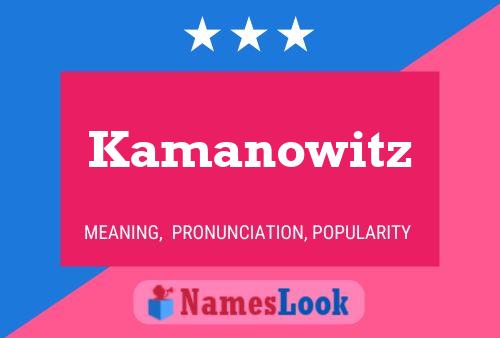 Affiche de nom Kamanowitz