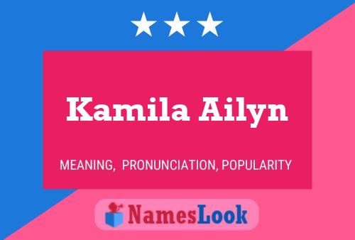 Affiche de nom Kamila Ailyn