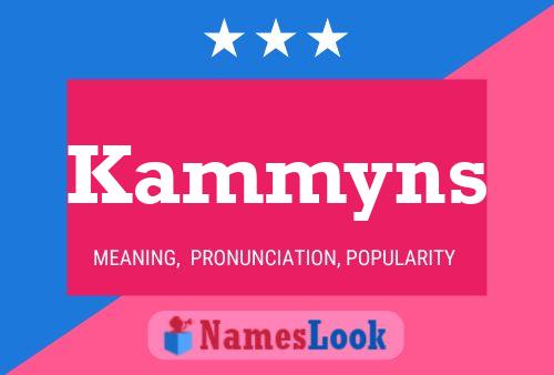 Affiche de nom Kammyns