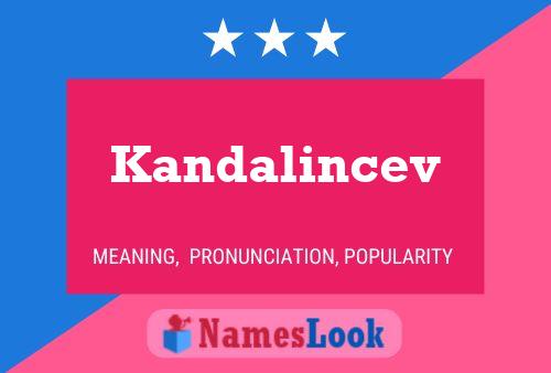 Affiche de nom Kandalincev