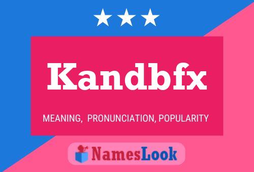 Affiche de nom Kandbfx