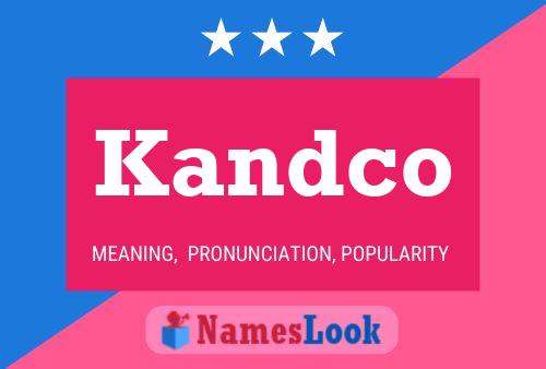 Affiche de nom Kandco