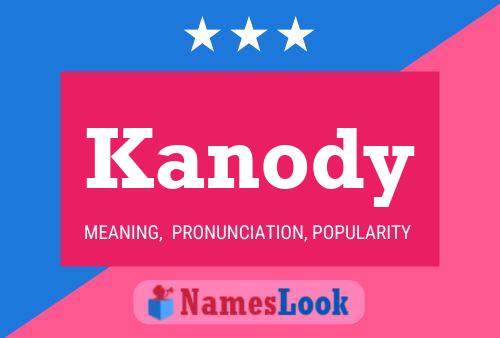 Affiche de nom Kanody