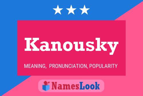 Affiche de nom Kanousky