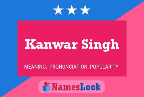 Affiche de nom Kanwar Singh