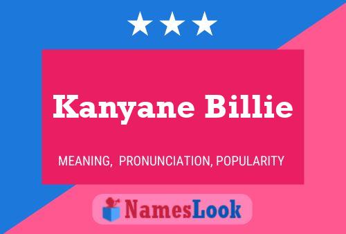 Affiche de nom Kanyane Billie