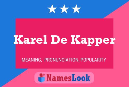 Affiche de nom Karel De Kapper