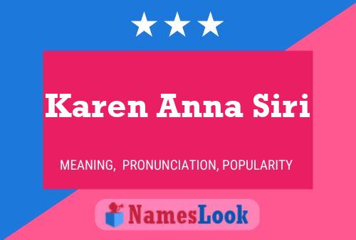 Affiche de nom Karen Anna Siri