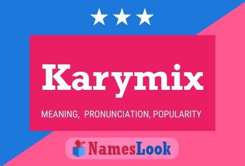 Affiche de nom Karymix