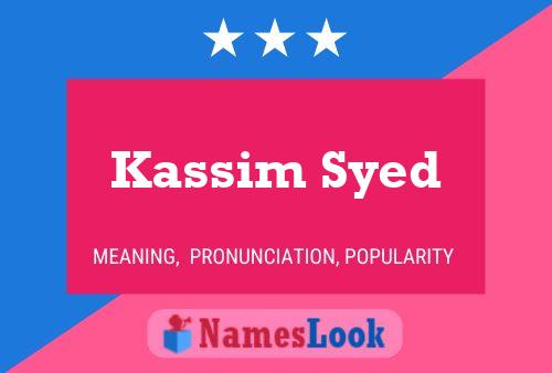 Affiche de nom Kassim Syed