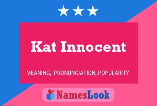 Affiche de nom Kat Innocent