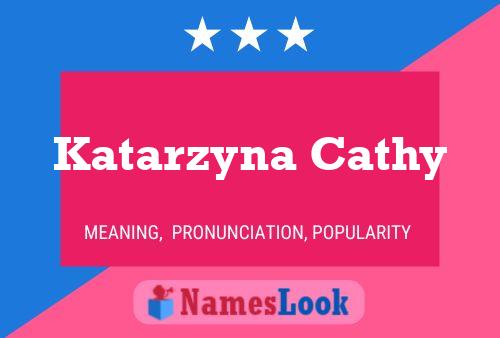 Affiche de nom Katarzyna Cathy