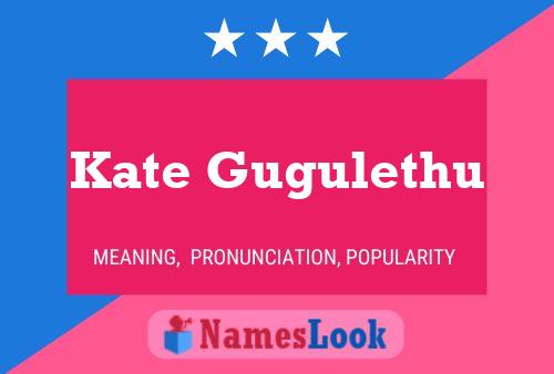 Affiche de nom Kate Gugulethu