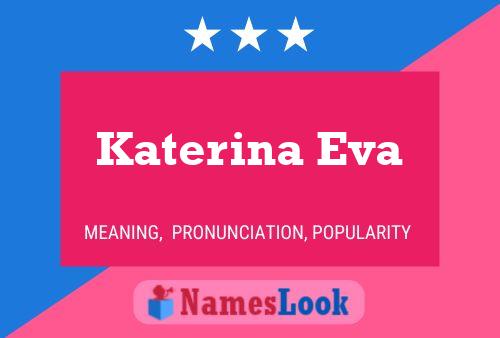 Affiche de nom Katerina Eva