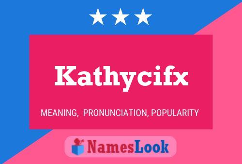 Affiche de nom Kathycifx