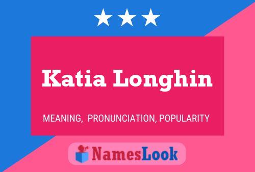 Affiche de nom Katia Longhin