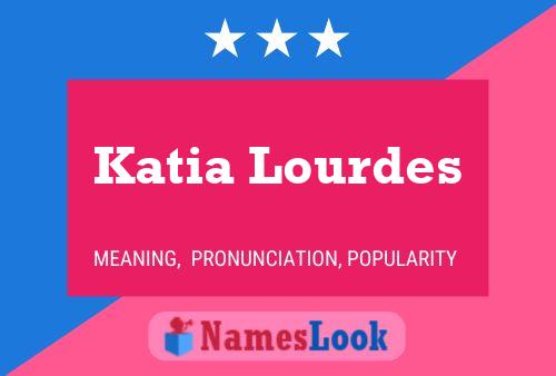 Affiche de nom Katia Lourdes