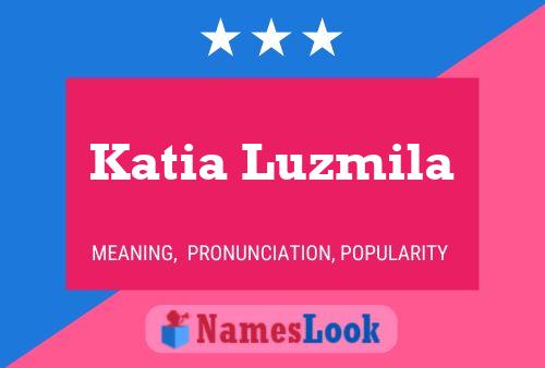 Affiche de nom Katia Luzmila