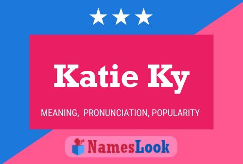 Affiche de nom Katie Ky