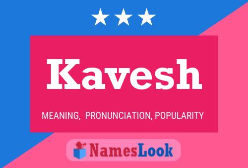 Affiche de nom Kavesh