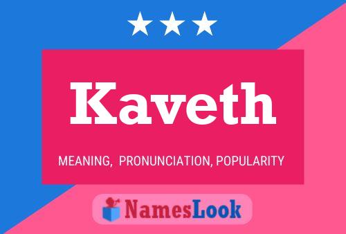 Affiche de nom Kaveth