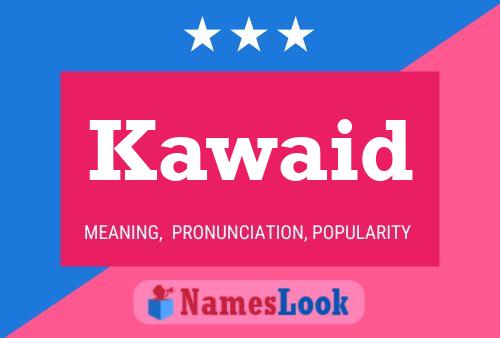 Affiche de nom Kawaid