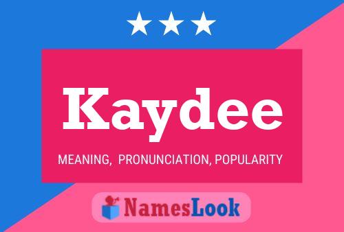 Affiche de nom Kaydee