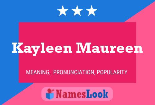 Affiche de nom Kayleen Maureen