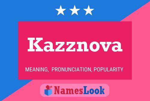 Affiche de nom Kazznova