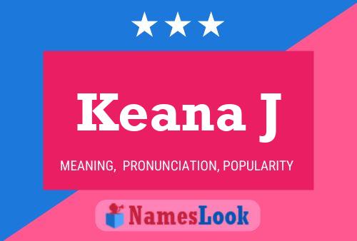 Affiche de nom Keana J