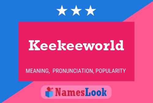 Affiche de nom Keekeeworld