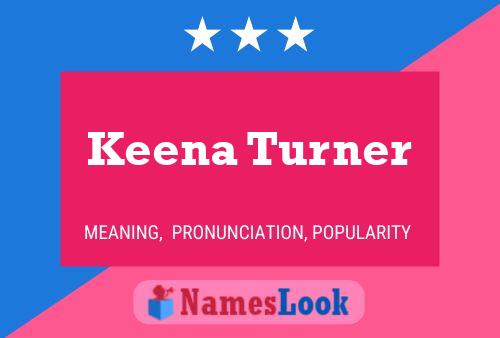 Affiche de nom Keena Turner