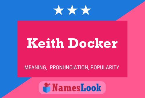 Affiche de nom Keith Docker