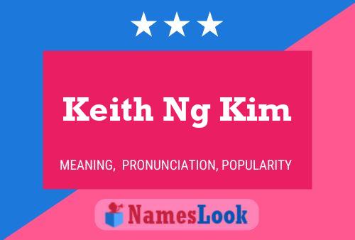 Affiche de nom Keith Ng Kim