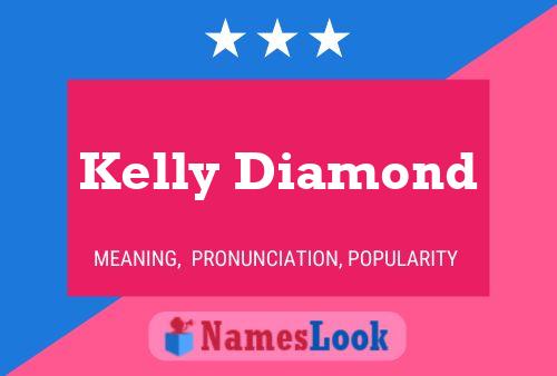 Affiche de nom Kelly Diamond