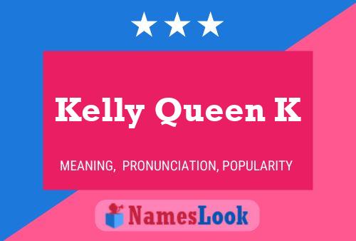 Affiche de nom Kelly Queen K