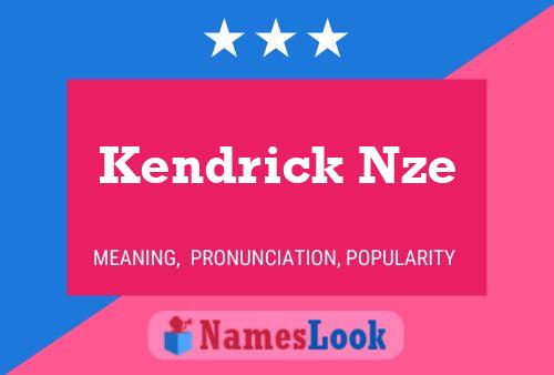 Affiche de nom Kendrick Nze