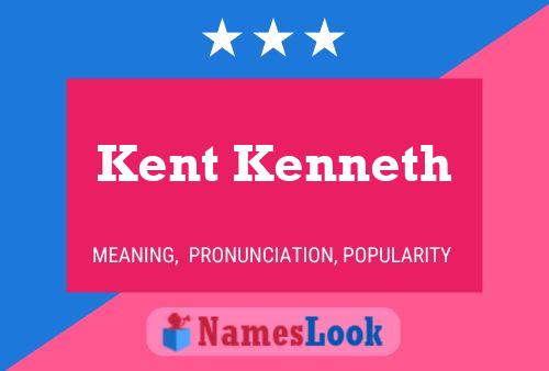 Affiche de nom Kent Kenneth