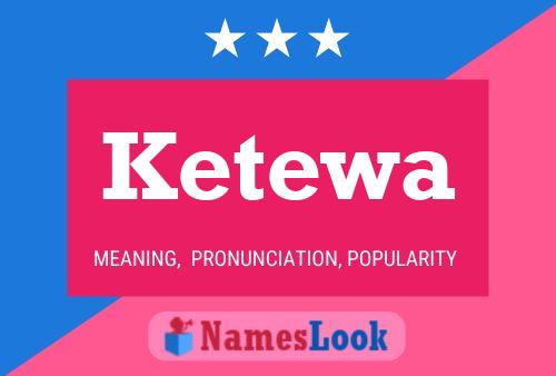 Affiche de nom Ketewa