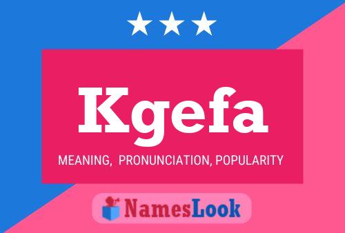 Affiche de nom Kgefa