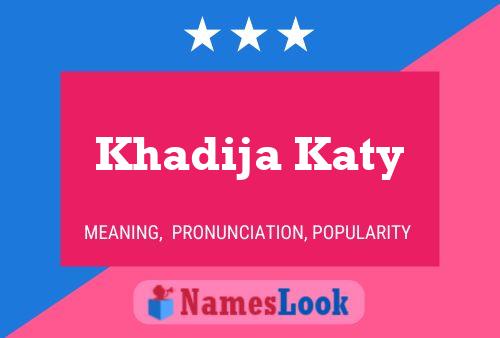 Affiche de nom Khadija Katy