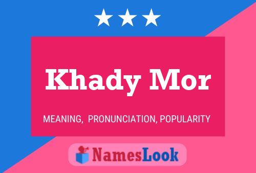 Affiche de nom Khady Mor