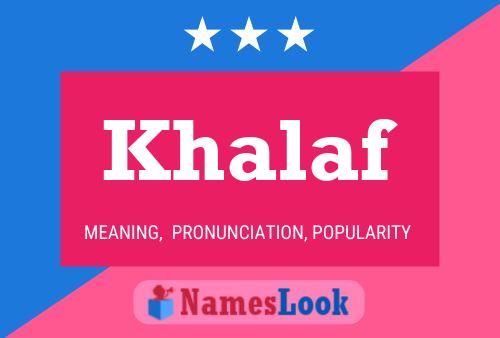 Affiche de nom Khalaf