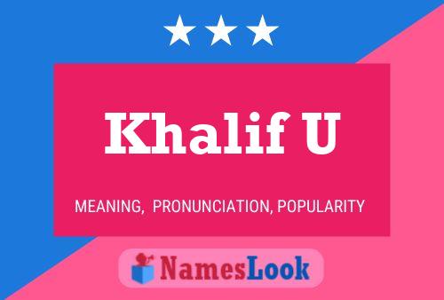 Affiche de nom Khalif U